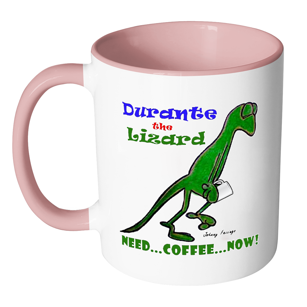 Durante the Lizard Need Coffee Now Coffee Mug - Awkward T-Shirts
