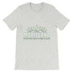 Marijuana Those Who Fight It Need It Most T-Shirt-Ash-S-Awkward T-Shirts