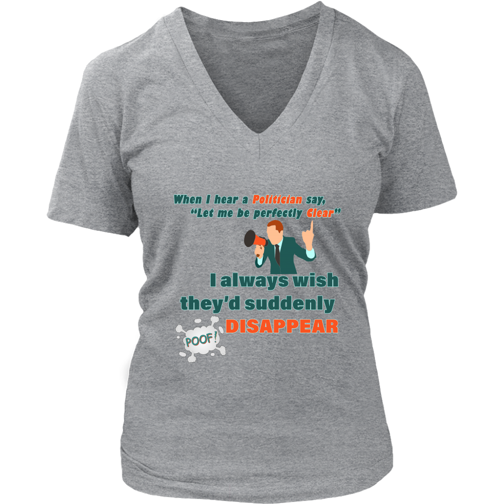 Politician Perfectly Clear Funny Political Women's Shirt