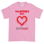 Valentine's Day I Don't Celebrate Holidays That End in Massacres T-Shirt-Light Pink-S-Awkward T-Shirts