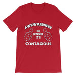Awkwardness So Intense It's Contagious T-shirt-Red-S-Awkward T-Shirts
