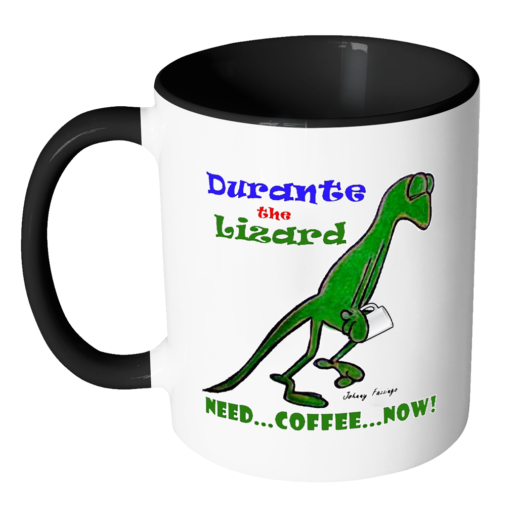 Durante the Lizard Need Coffee Now Coffee Mug - Awkward T-Shirts