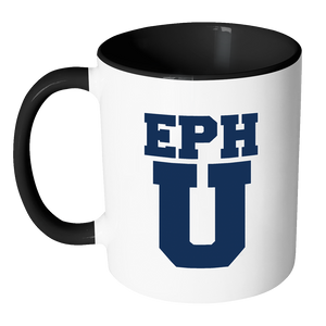 EPH U Funny College Coffee Mug - Awkward T-Shirts