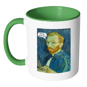 Get My Good Side Vincent Van Gogh Funny Art Coffee Mug - Awkward T-Shirts