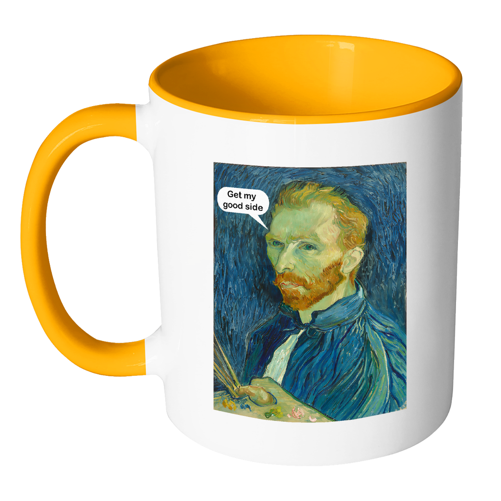Get My Good Side Vincent Van Gogh Funny Art Coffee Mug - Awkward T-Shirts
