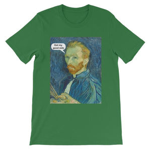 Get My Good Side Vincent Van Gogh T-shirt-Leaf-S-Awkward T-Shirts