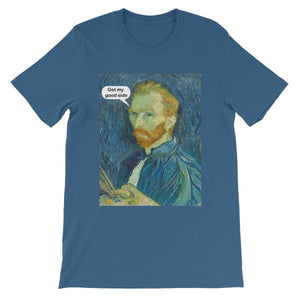Get My Good Side Vincent Van Gogh T-shirt-Steel Blue-S-Awkward T-Shirts