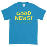 Good News I'm Available T-shirt-Sapphire-S-Awkward T-Shirts