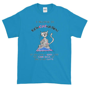 I Believe in ReinCATnation Funny Cat T-Shirt-Sapphire-S-Awkward T-Shirts