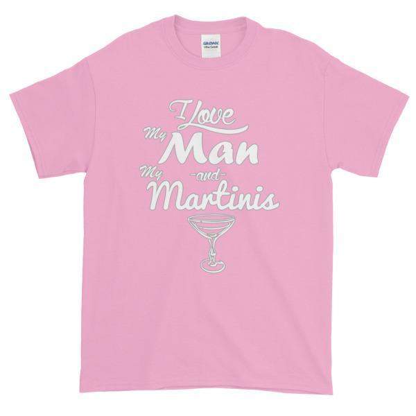 I Love My Man and My Martinis T-Shirt-Light Pink-S-Awkward T-Shirts