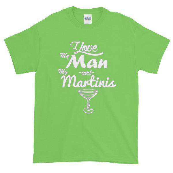 I Love My Man and My Martinis T-Shirt-Lime-S-Awkward T-Shirts