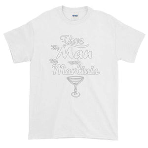 I Love My Man and My Martinis T-Shirt-White-S-Awkward T-Shirts