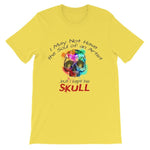 I May Not Have the Soul of An Artist But I Kept His Skull T-Shirt-Yellow-S-Awkward T-Shirts