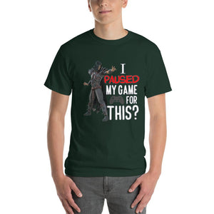 I Paused My Game for This Sarcastic Gamer T-Shirt-Forest-S-Awkward T-Shirts