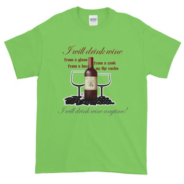 I Will Drink Wine Anytime T-shirt-Lime-S-Awkward T-Shirts