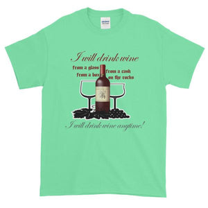 I Will Drink Wine Anytime T-shirt-Mint Green-S-Awkward T-Shirts