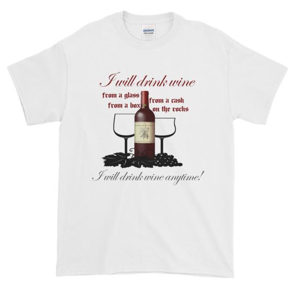 I Will Drink Wine Anytime T-shirt-White-S-Awkward T-Shirts