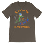 I'd Rather Be Skateboarding T-shirt-Army-S-Awkward T-Shirts