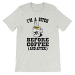 I'm a Bitch Before Coffee and After T-shirt-Ash-S-Awkward T-Shirts