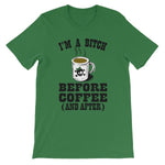 I'm a Bitch Before Coffee and After T-shirt-Leaf-S-Awkward T-Shirts