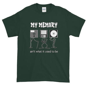 My Memory Ain't What it Used to Be Short-Sleeve T-Shirt-Forest-S-Awkward T-Shirts