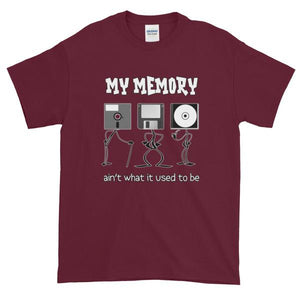 My Memory Ain't What it Used to Be Short-Sleeve T-Shirt-Maroon-S-Awkward T-Shirts