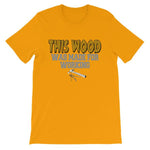 This Wood Was Made For Working T-shirt-Gold-S-Awkward T-Shirts