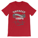 Totally Original 100% Authentic T-shirt-Red-S-Awkward T-Shirts