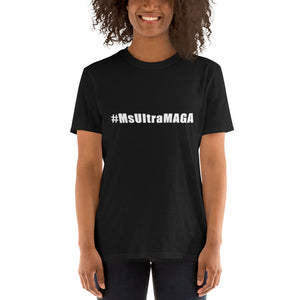 #MsUltraMAGA Short-Sleeve Unisex T-Shirt