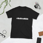 #MsUltraMAGA Short-Sleeve Unisex T-Shirt
