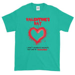 Valentine's Day I Don't Celebrate Holidays That End in Massacres T-Shirt-Jade Dome-S-Awkward T-Shirts