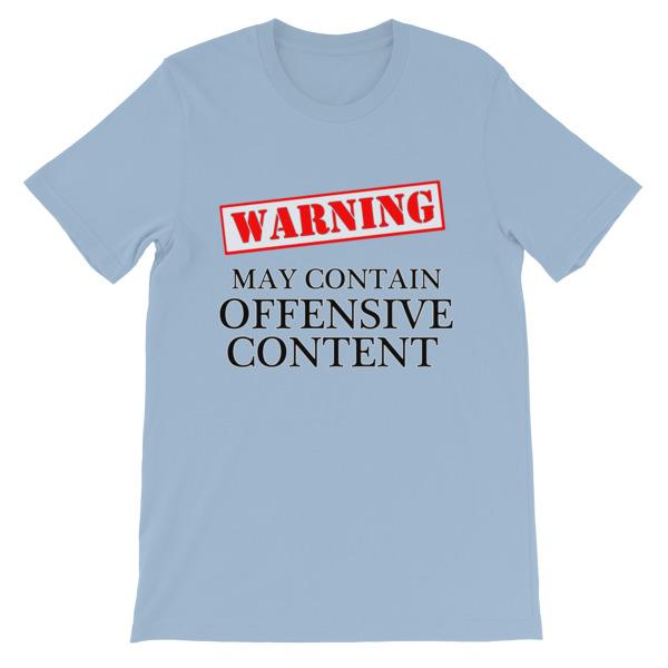Warning May Contain Offensive Content T-shirt-Light Blue-S-Awkward T-Shirts
