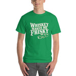 Whiskey Makes Me Frisky T-Shirt-Irish Green-S-Awkward T-Shirts