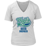 World's Best Beer Drinker Women's Shirt